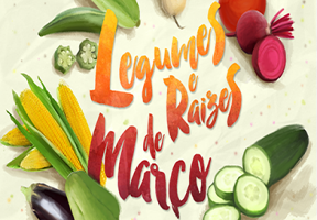 Legumes e Raízes de Março